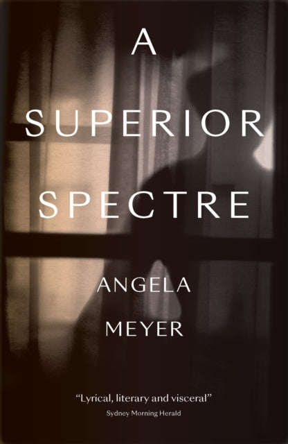 Book cover of: Superior Spectre. By: Angela Meyer