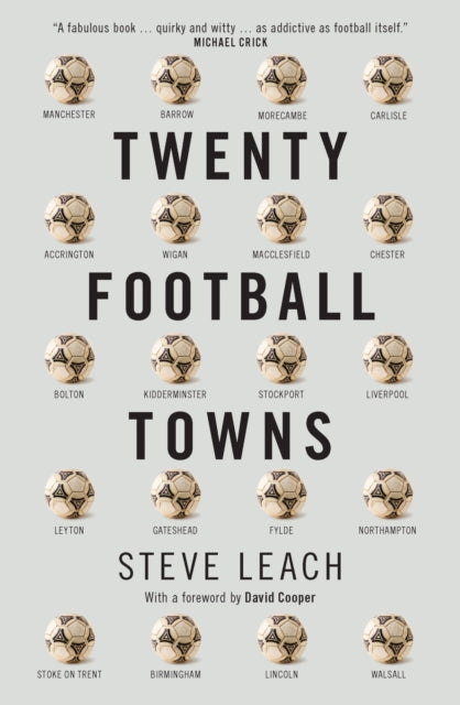 Book cover of: Twenty Football Towns. By: Steve Leach