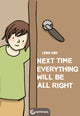 Book cover of: Next Time Everything Will Be All Right. By: Lene Ask