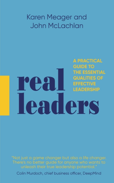 Book cover of: Real Leaders. By: Karen Meager