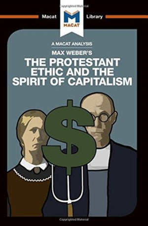 The Protestant Ethic and the Spirit of Capitalism