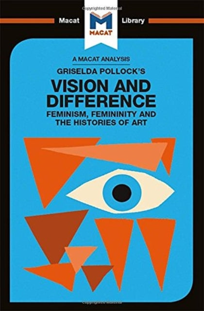 Book cover of: Analysis of Griselda Pollock's Vision and Difference. By: Karina Jakubowicz