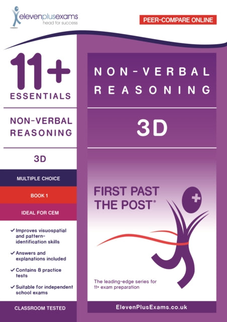 Book cover of: 11+ Essentials - 3-D Non-verbal Reasoning Book 1 (First Past the Post) - CEM (Durham University)