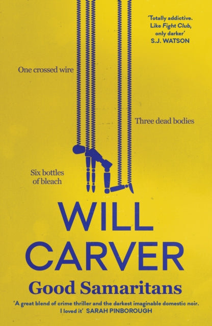 Book cover of: Good Samaritans. By: Will Carver