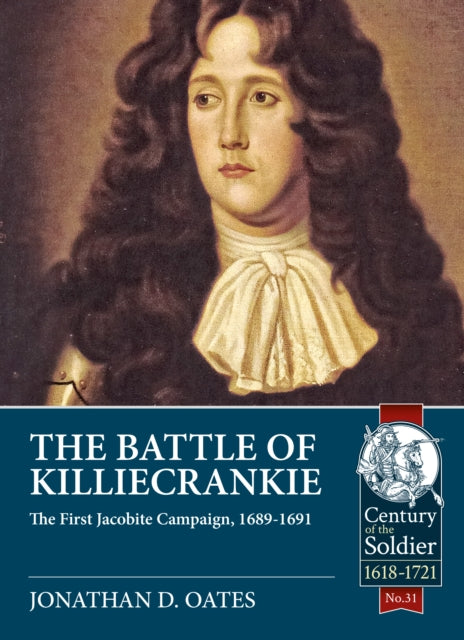 Book cover of: The Battle of Killiecrankie. By: Jonathan D. Oates