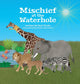 Book cover of: Mischief at the Waterhole