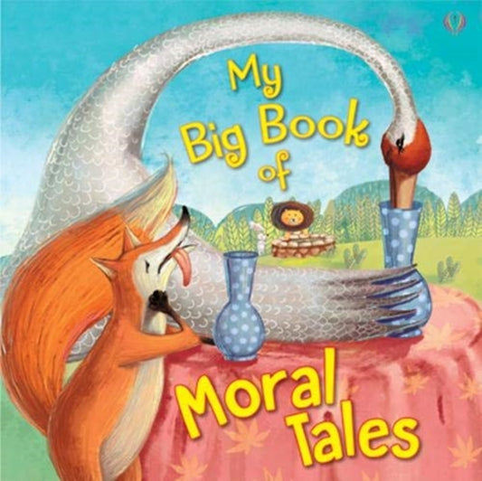 Book cover of: My Big Book of Moral Tales