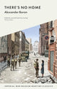 Book cover of: There's No Home. By: Alexander Baron
