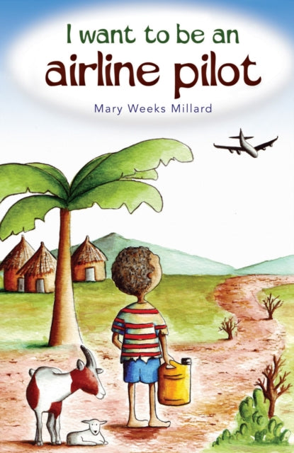 Book cover of: I Want to Be an Airline Pilot. By: Mary Weeks Millard