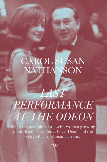 Book cover of: Last Performance at the Odeon. By: Carol Susan Nathanson