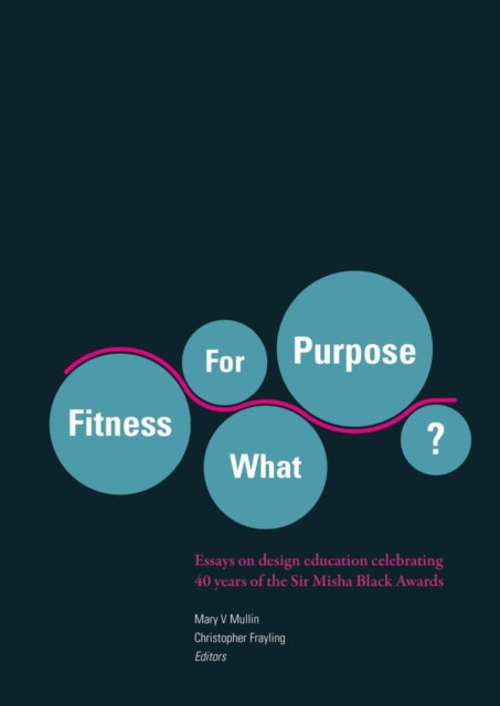 Book cover of: Fitness For What Purpose?. By: Mary V. Mullin