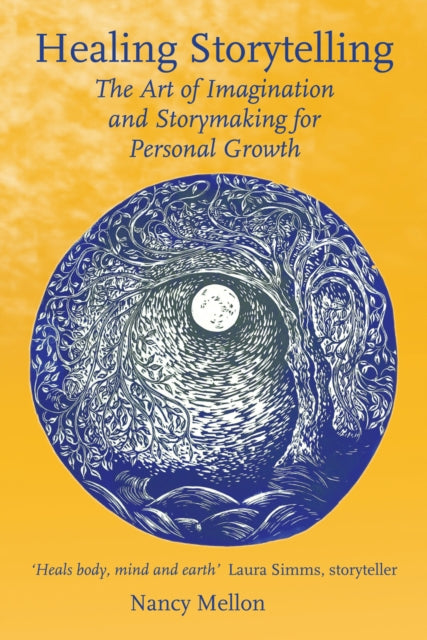 Book cover of: Healing Storytelling. By: Nancy Mellon