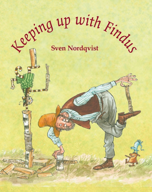 Keeping up with Findus 9781912480142 Sven Nordqvist