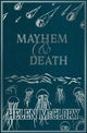 Book cover of: Mayhem & Death