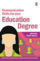 Book cover of: Communication Skills for your Education Degree. By: Jane Bottomley