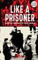 Book cover of: Like a Prisoner. By: LUBONJA