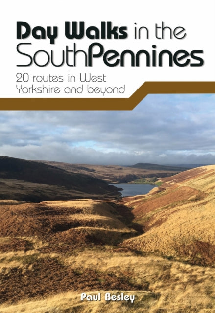 Book cover of: Day Walks in the South Pennines. By: Paul Besley