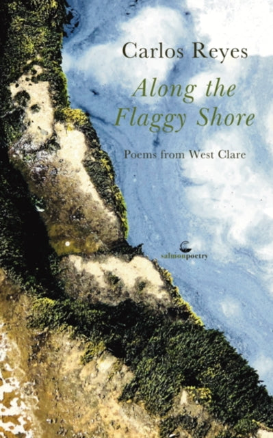 Book cover of: Along the Flaggy Shore. By: Carlos Reyes