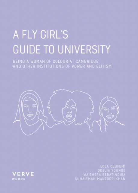 A Fly Girl's Guide To University