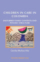 Book cover of: Children in Care in Colombia. By: MUNOZ VILA