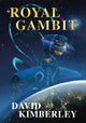 Book cover of: Royal Gambit. By: David Kimberley