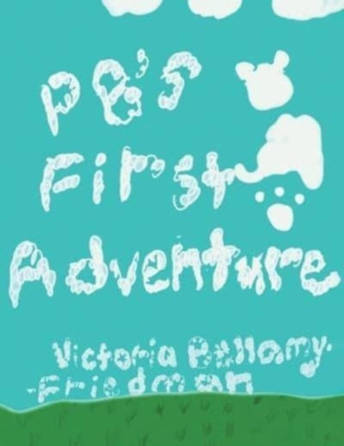 Book cover of: PB's First Adventure