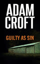 Book cover of: Guilty as Sin. By: Adam Croft