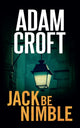 Book cover of: Jack Be Nimble. By: Adam Croft