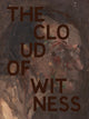 Book cover of: Keith Cunningham: The Cloud of Witness. By: Keith Cunningham