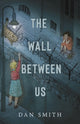 Wall Between Us 9781912626762 Dan Smith