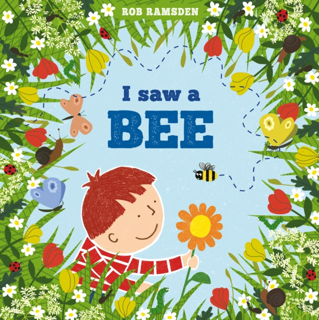 Book cover of: I saw a Bee. By: Rob Ramsden
