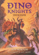 Book cover of: Dino Knights: Invasion. By: Jeff Jeff Norton