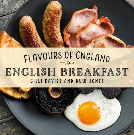Book cover of: Flavours of England: English Breakfast. By: Gilli Davies