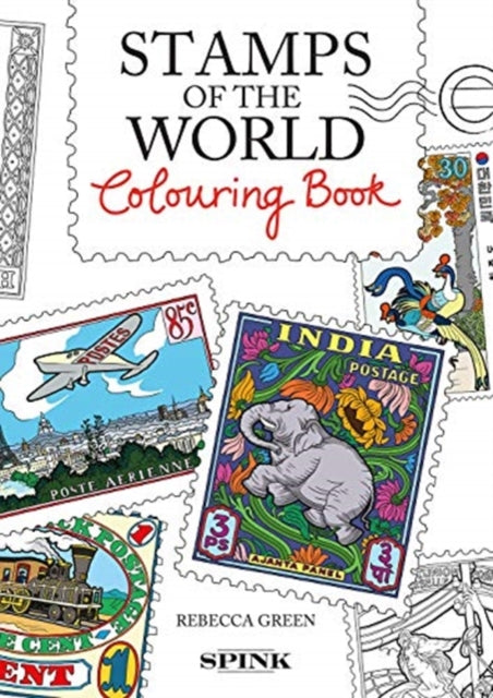Book cover of: Stamps of the World Colouring Book. By: Rebecca Green