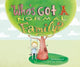 Book cover of: Who's Got a Normal Family?. By: Belinda Nowell