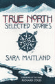 Book cover of: True North. By: MAITLAND