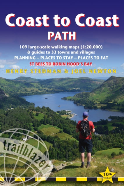 Coast to Coast Path Trailblazer Walking Guide 10e, St Bees to Robin Hoods Bay 9781912716258 Henry Stedman