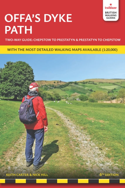 Offa's Dyke Path Trailblazer Walking Guide 6e 9781912716425 Keith Carter