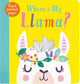 Book cover of: Where's My Llama?. By: Kate McLelland