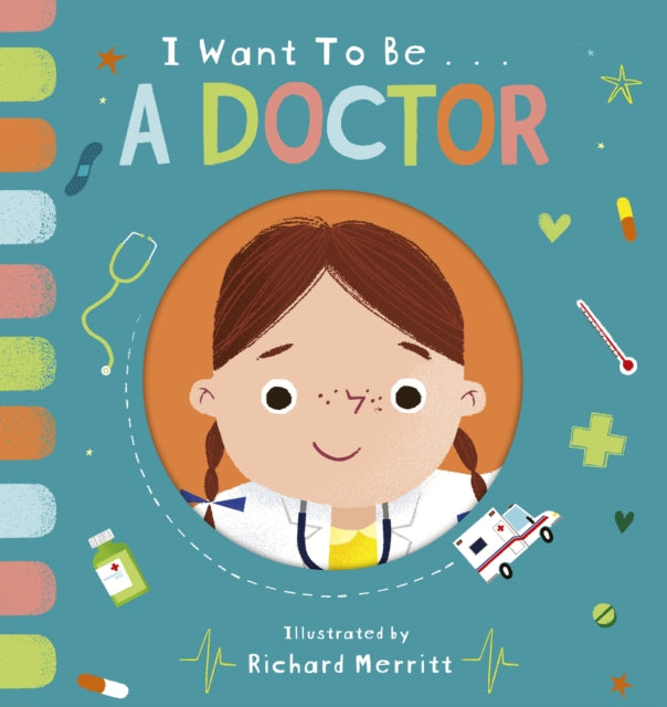 Book cover of: I Want to be a Doctor. By: Becky Davies