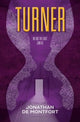 Book cover of: Turner. By: Jonathan de Montfort