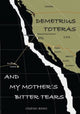 Book cover of: And my mother's bitter tears