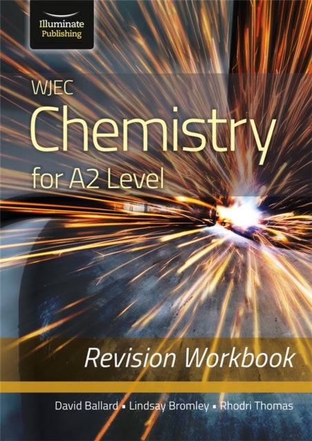 Book cover of: WJEC Chemistry for A2 Level - Revision Workbook. By: David Ballard