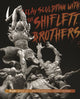 Book cover of: Clay Sculpting with the Shiflett Brothers. By: Brandon & Jarrod Shiflett