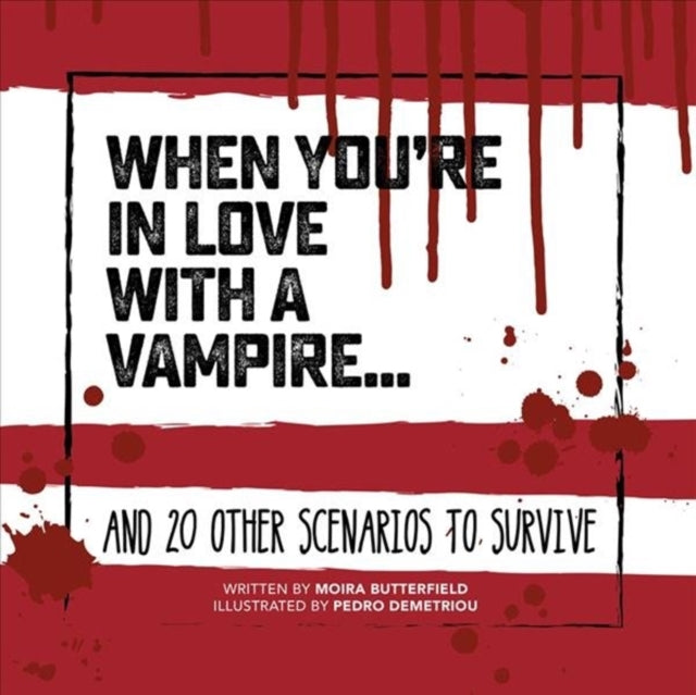 Book cover of: When You're in Love with a Vampire. By: Moira Butterfield