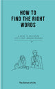 How to Find the Right Words