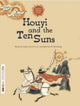 Book cover of: Houyi and the Ten Suns