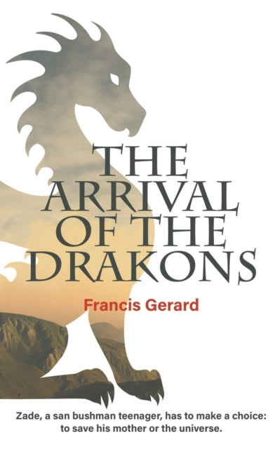 Book cover of: Arrival of the Drakons. By: Francis Gerard