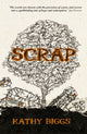 Book cover of: Scrap. By: Kathy Biggs