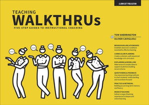 Teaching Walkthrus, Visual step-by-step guides to essential teaching techniques